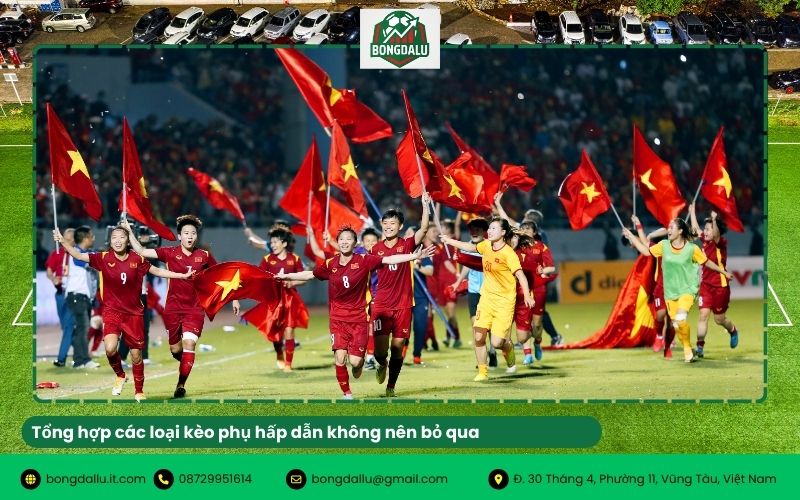 Tổng hợp các loại kèo phụ hấp dẫn không nên bỏ qua