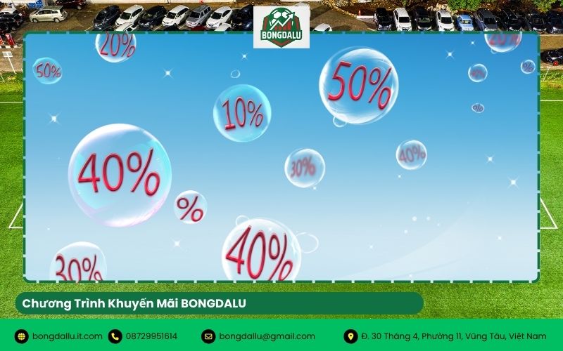 Chương Trình Khuyến Mãi BONGDALU