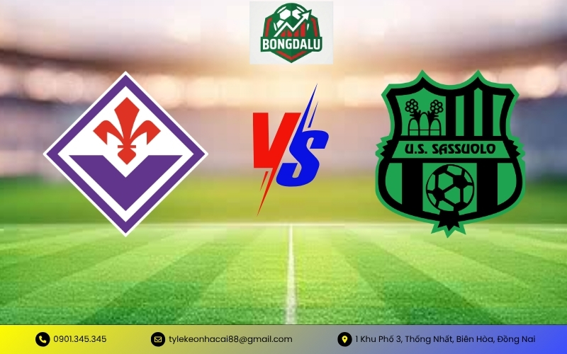 Nhận Định Fiorentina vs Sassuolo